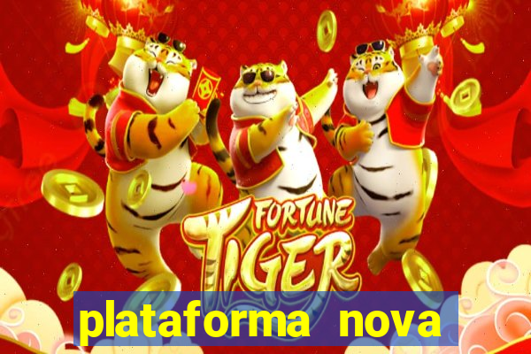 plataforma nova pagando cassino